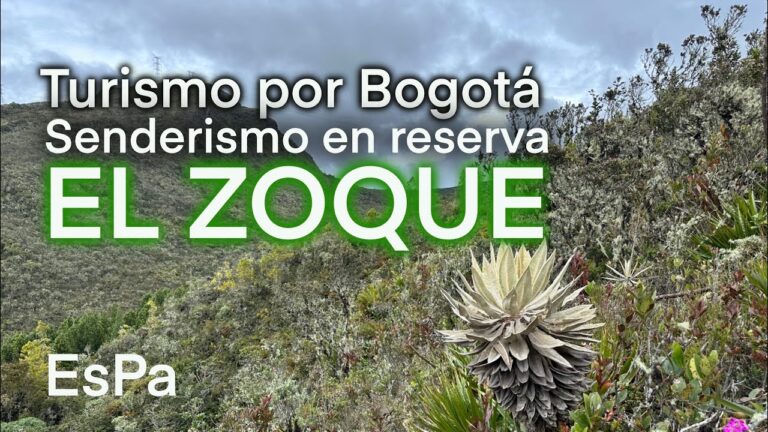 Senderismo en Bogot&aacute;: Experiencias &Uacute;nicas