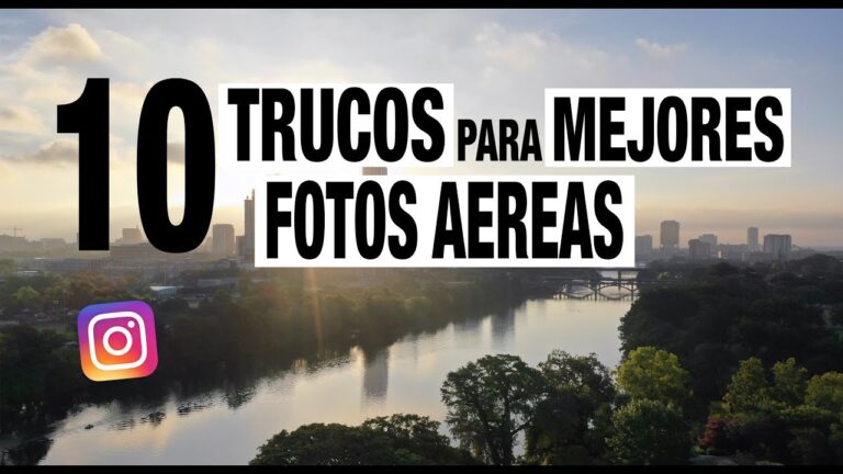Mejora tus fotos con t&eacute;cnicas de fotograf&iacute;a a&eacute;rea